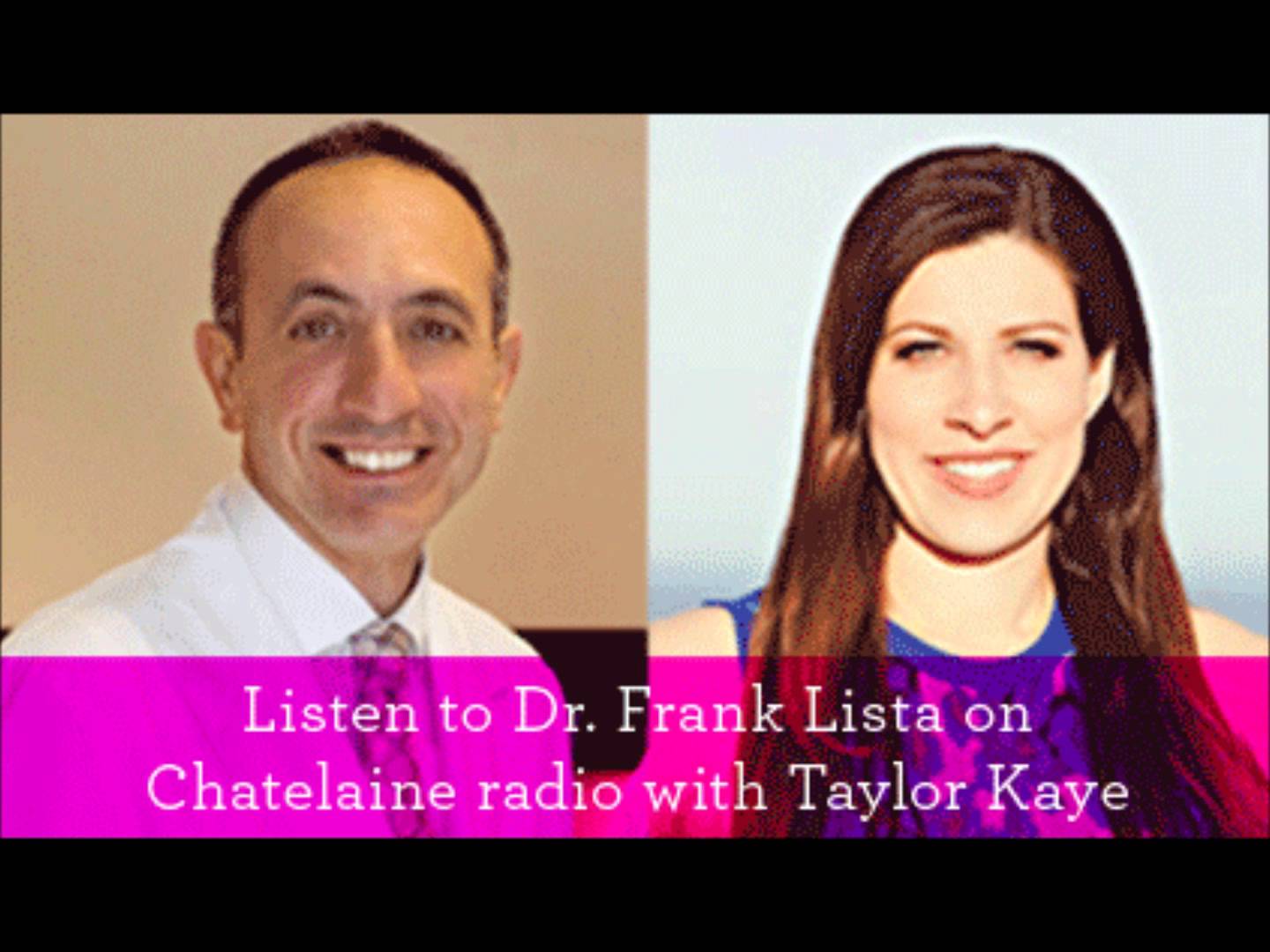 Dr. Lista discusses celebrity treatments on Chatelaine Radio with Taylor Kaye